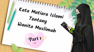 Detail Gambar Dan Kata Kata Wanita Muslimah Nomer 16