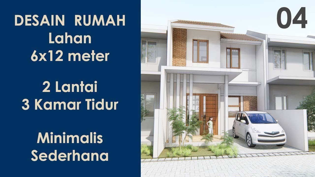 Detail Gambar Desain Rumah Minimalis Tingkat 2 Ukuran 6x12m Nomer 2