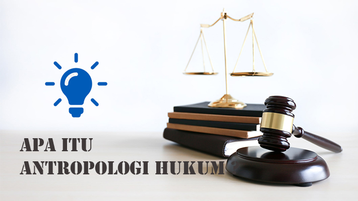 Detail Contoh Antropologi Hukum Nomer 52