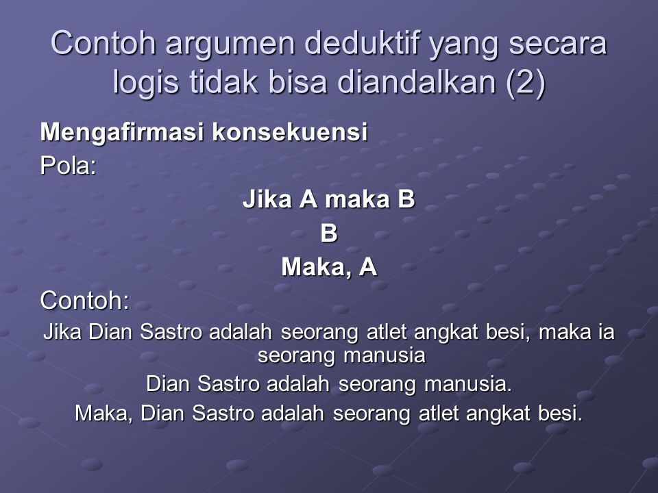 Detail Contoh Argumen Deduktif Nomer 2