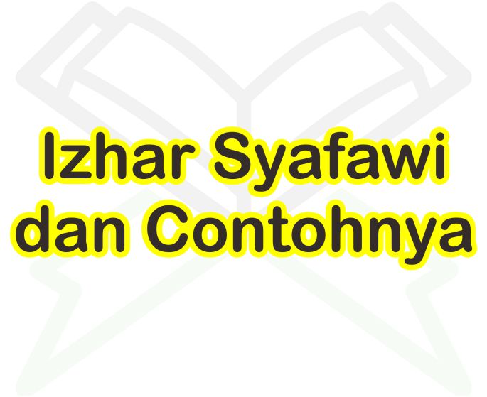 Detail Contoh Ayat Izhar Syafawi Nomer 28