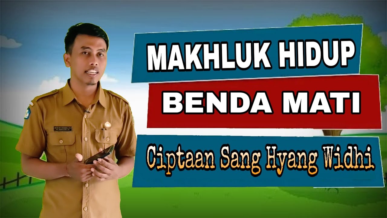 Detail Contoh Benda Mati Dan Benda Hidup Nomer 28