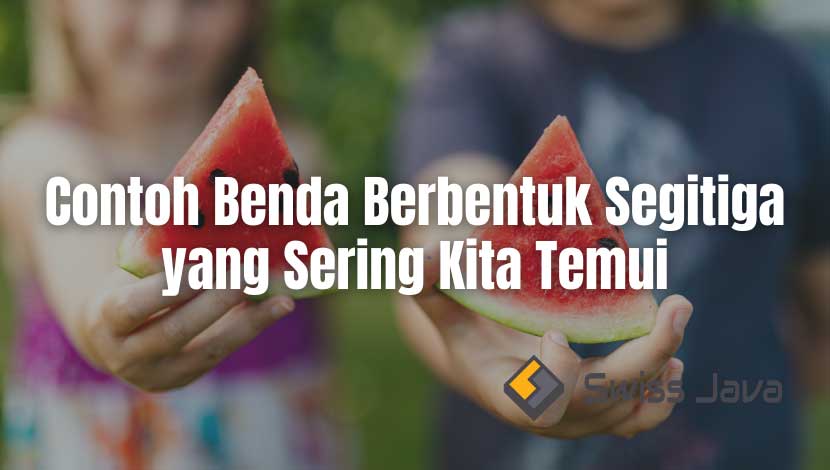 Detail Contoh Benda Segitiga Nomer 33