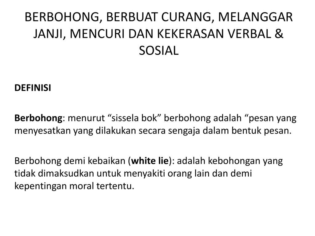 Detail Contoh Berbohong Demi Kebaikan Nomer 7