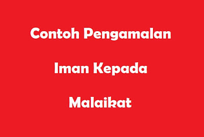 Detail Contoh Beriman Kepada Malaikat Nomer 25