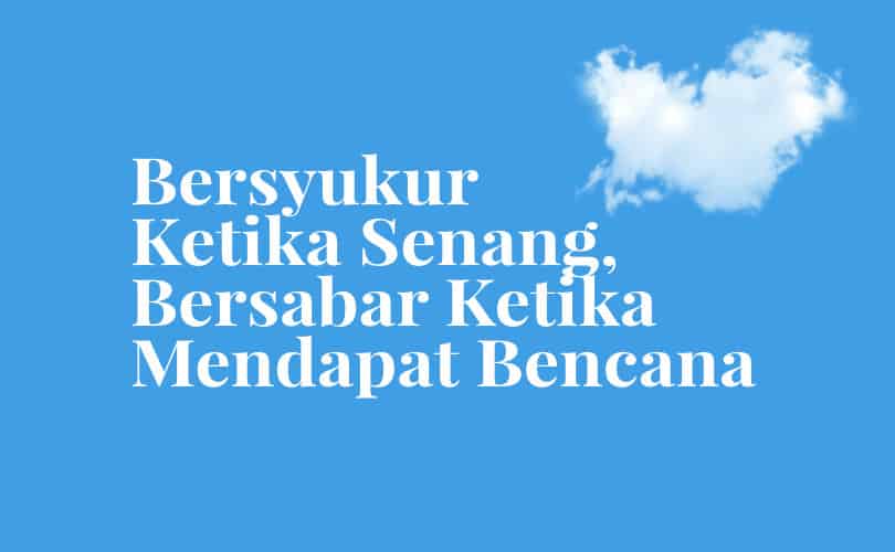 Detail Contoh Bersyukur Saat Senang Nomer 9