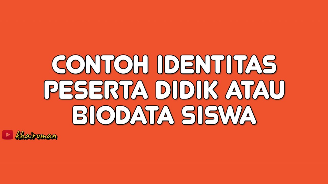 Detail Contoh Biodata Siswa Nomer 29