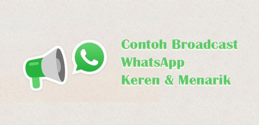 Detail Contoh Broadcast Whatsapp Menarik Nomer 22