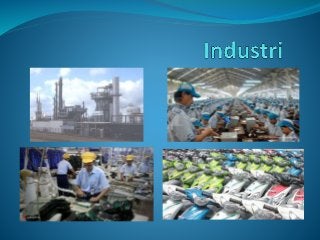 Detail Gambar Egiatan Dibidang Industri Nomer 42