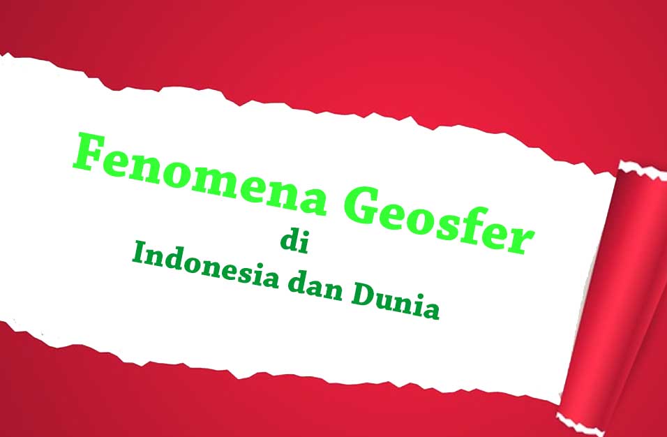 Detail Gambar Fenomena Geosfer Nomer 16