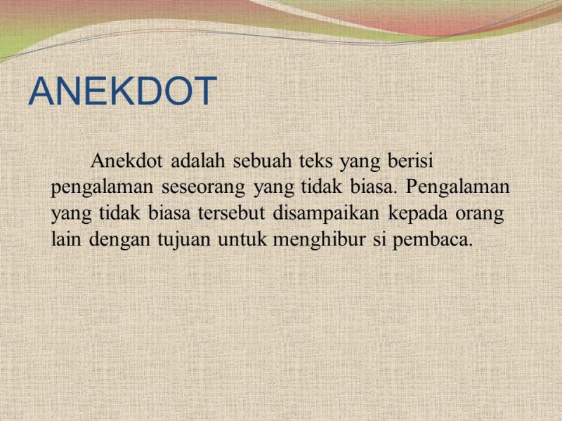 Detail Contoh Cerita Anekdot Nomer 7