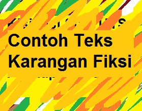 Detail Contoh Cerita Fiksi Anak Nomer 52