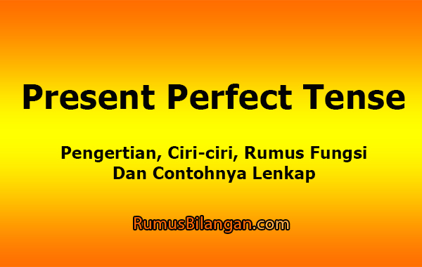 Detail Contoh Cerita Menggunakan Present Perfect Tense Nomer 41