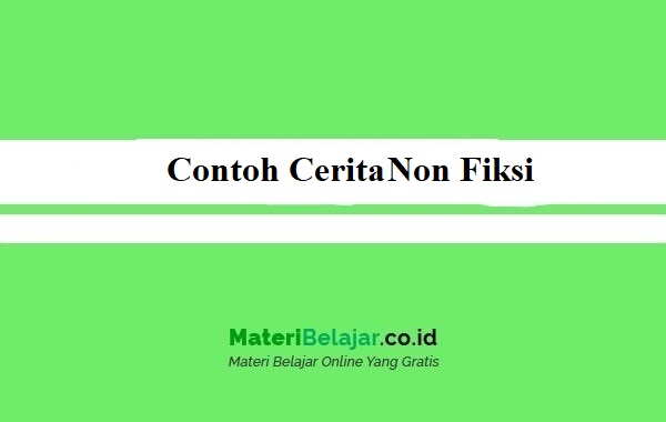 Detail Contoh Cerita Non Fiksi Nomer 6