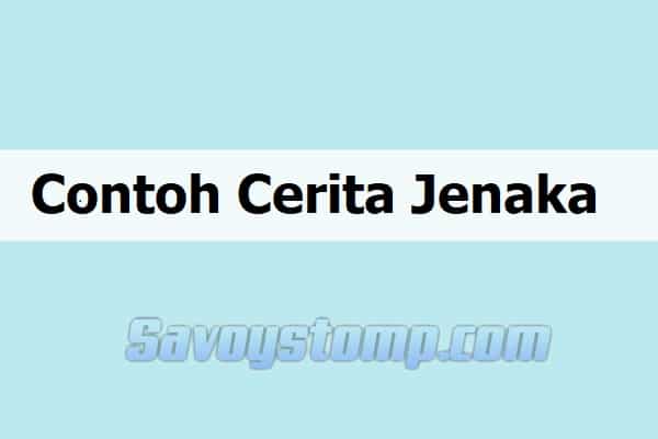 Detail Contoh Cerita Rakyat Jenaka Nomer 11