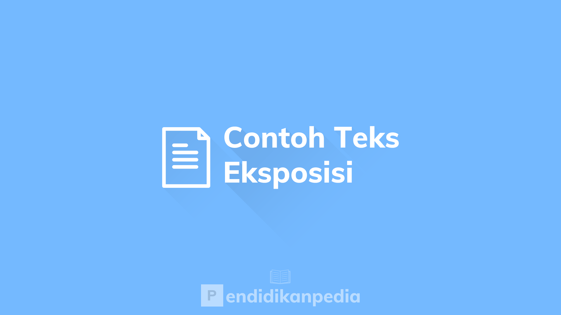 Detail Contoh Cerita Teks Eksposisi Nomer 41