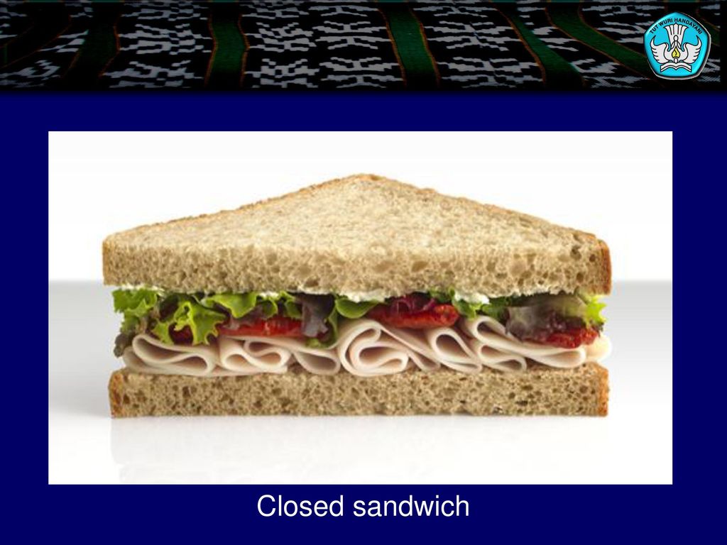 Detail Contoh Closed Sandwich Nomer 9