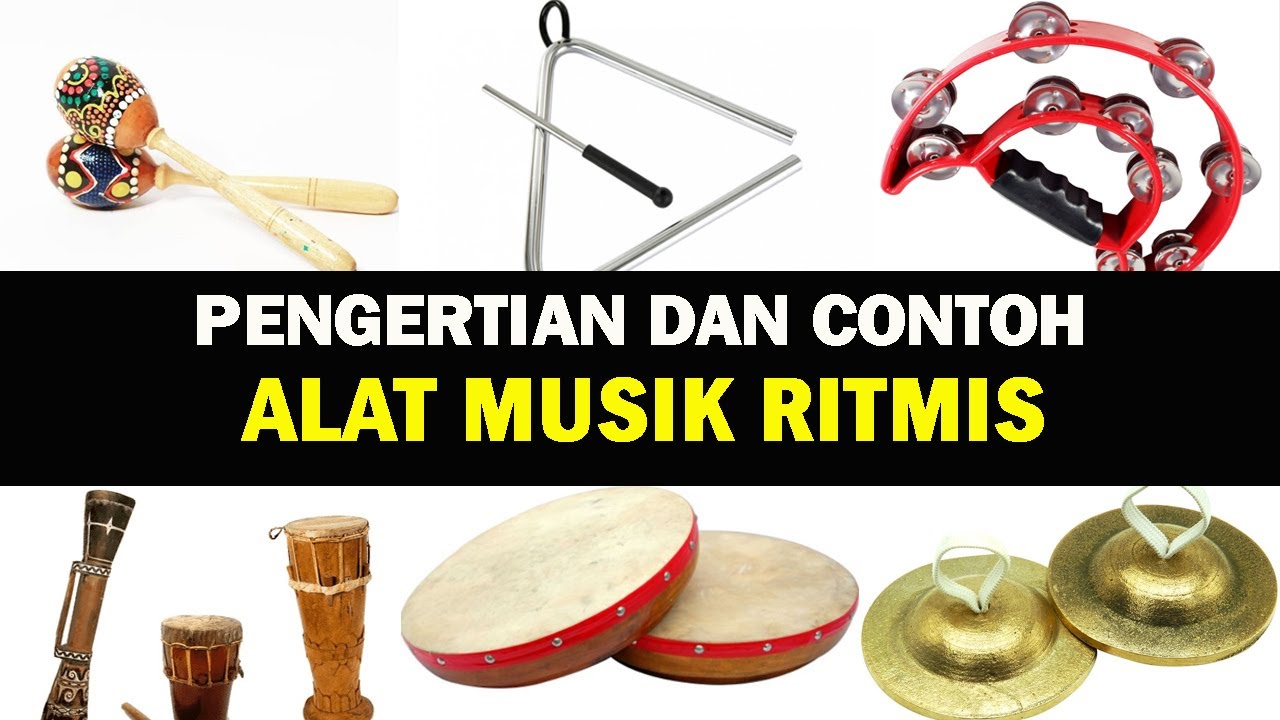 Detail Contoh Contoh Alat Musik Ritmis Nomer 44