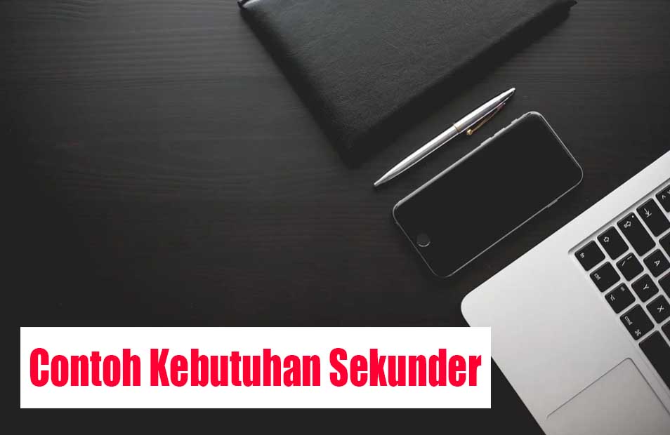 Detail Contoh Contoh Kebutuhan Nomer 48