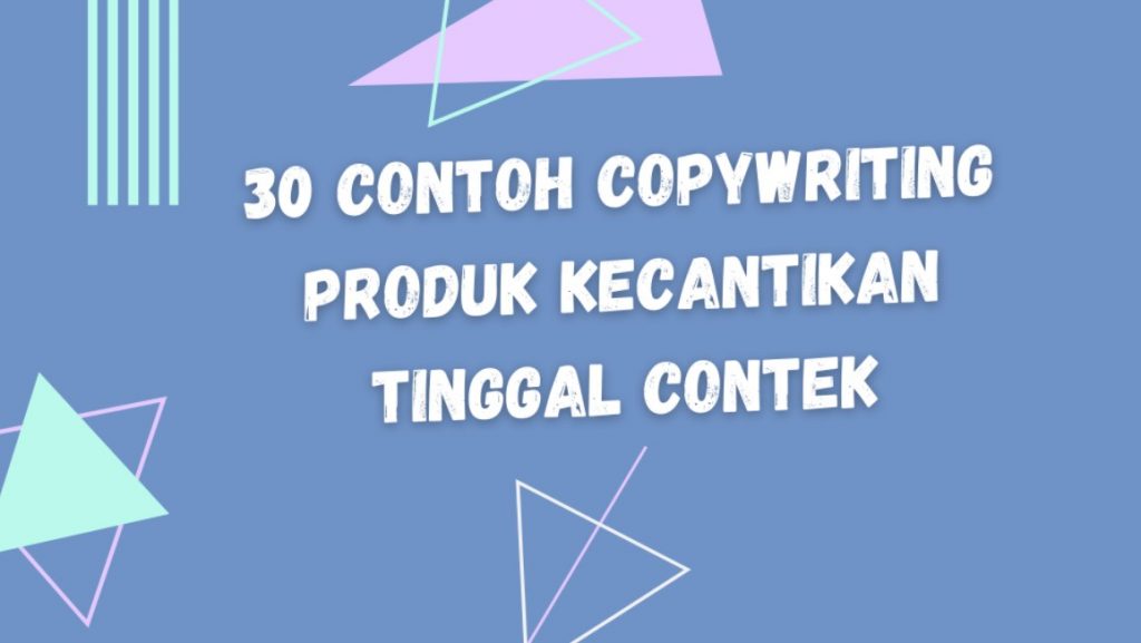 Detail Contoh Copywriting Dewa Eka Nomer 25