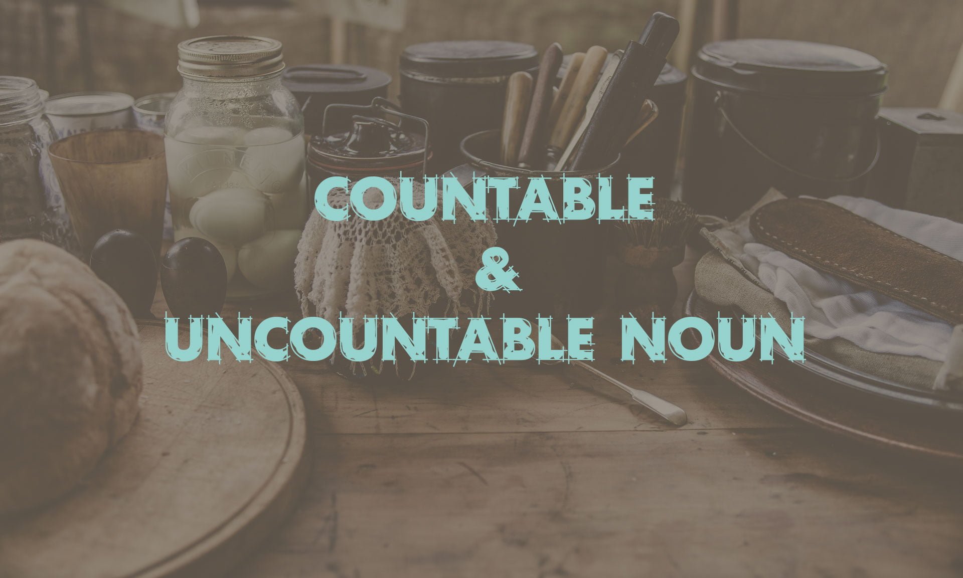 Detail Contoh Countable Noun Dan Uncountable Noun Nomer 52