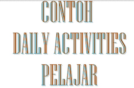 Detail Contoh Daily Activity Dalam Bentuk Tabel Nomer 25