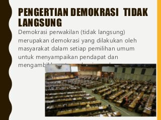 Detail Contoh Demokrasi Langsung Dan Tidak Langsung Nomer 5