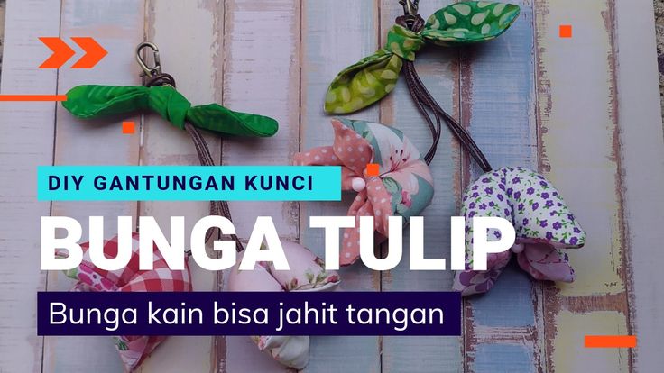 Detail Gambar Gantungan Kunci Bunga Tulip Dari Kain Perca Nomer 28