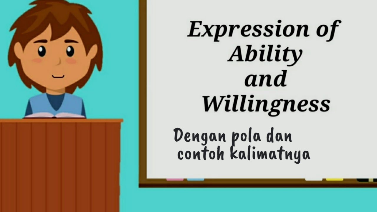 Detail Contoh Dialog Expressing Ability And Willingness Nomer 4