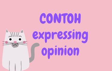 Detail Contoh Dialog Expressing Opinion Nomer 5