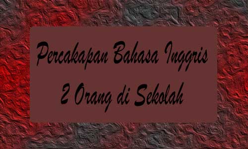 Detail Contoh Dialog Inggris Nomer 47