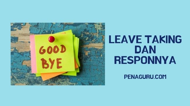 Detail Contoh Dialog Leave Taking Nomer 29