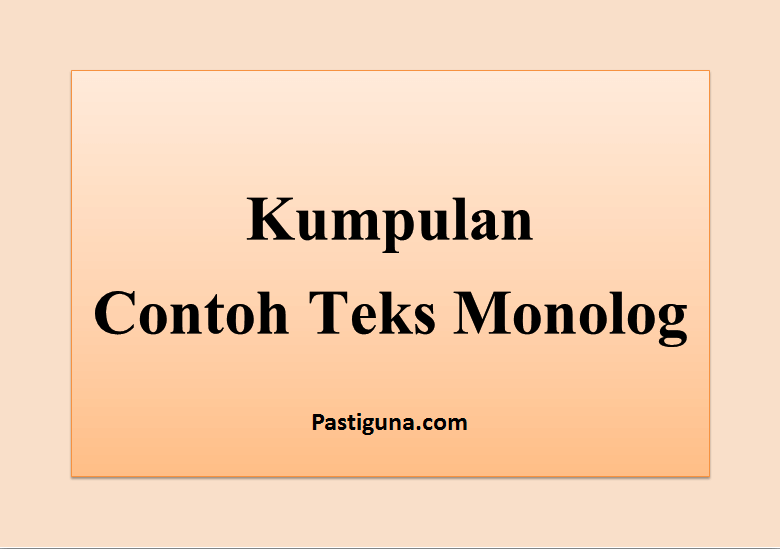 Detail Contoh Dialog Monolog Nomer 7