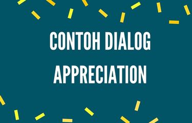 Contoh Dialog Showing Appreciation - KibrisPDR
