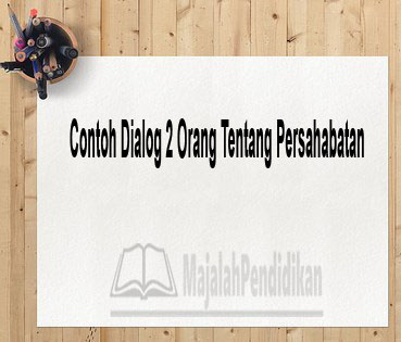 Detail Contoh Dialog Singkat Nomer 28