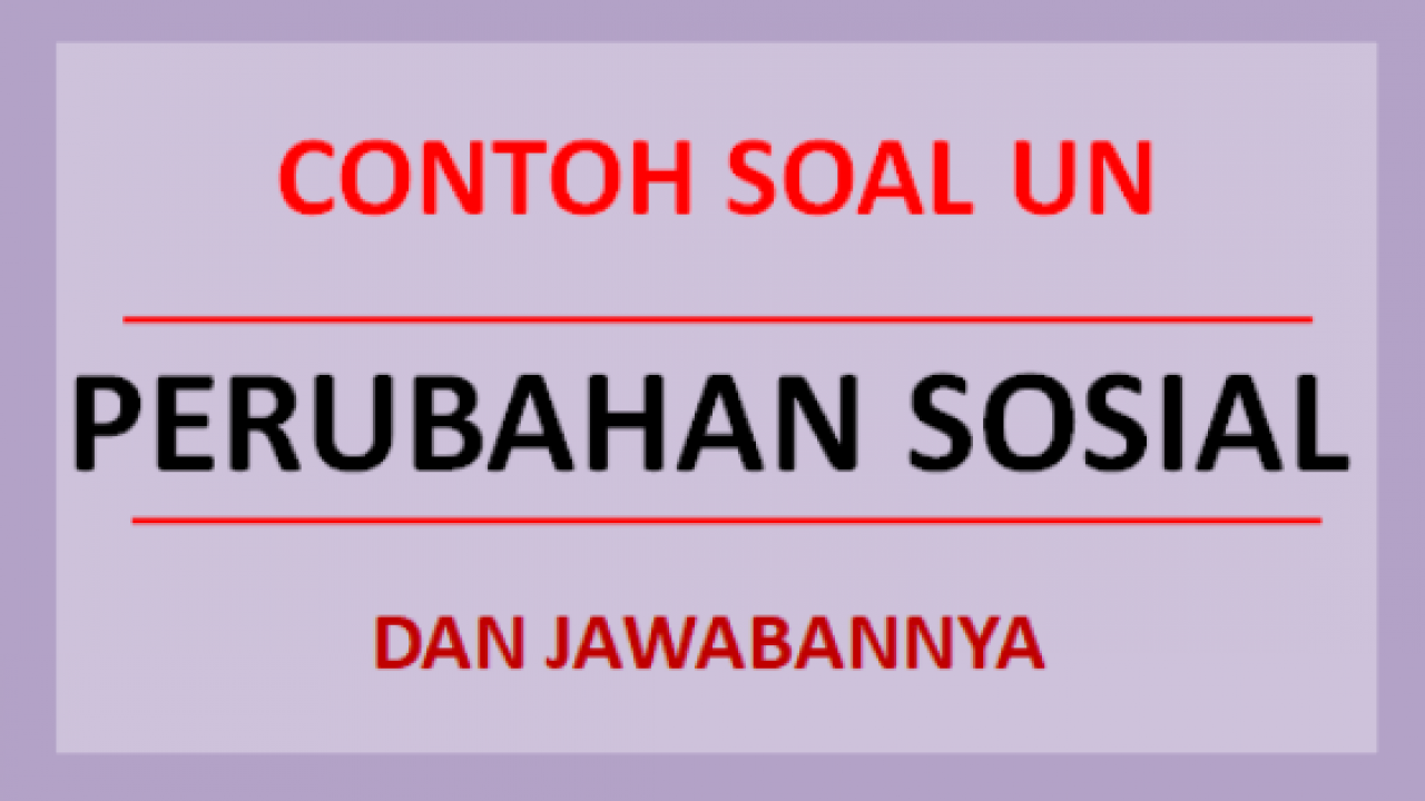 Detail Contoh Disorganisasi Sosial Nomer 42