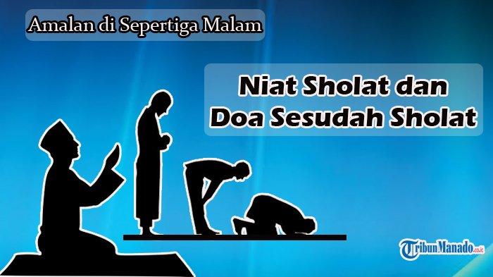 Detail Contoh Doa Di Sepertiga Malam Nomer 41