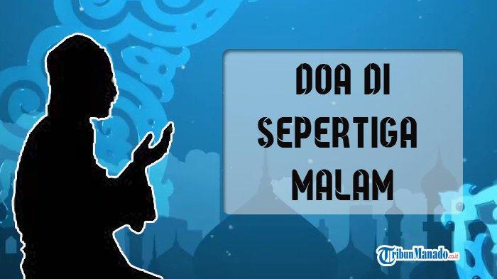 Detail Contoh Doa Di Sepertiga Malam Nomer 56