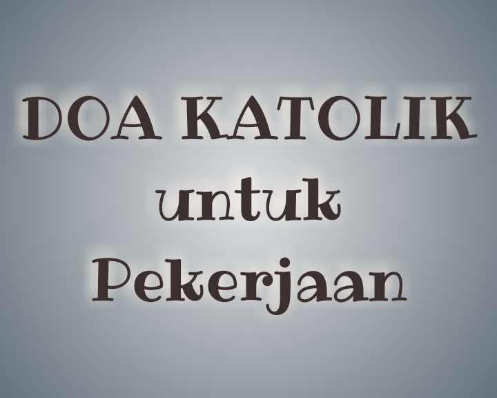 Detail Contoh Doa Spontan Agama Katolik Nomer 34