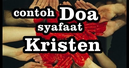 Detail Contoh Doa Syafaat Kristen Nomer 3