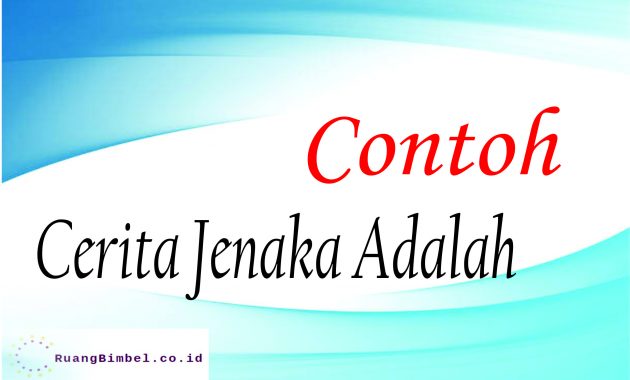 Detail Contoh Dongeng Jenaka Nomer 22