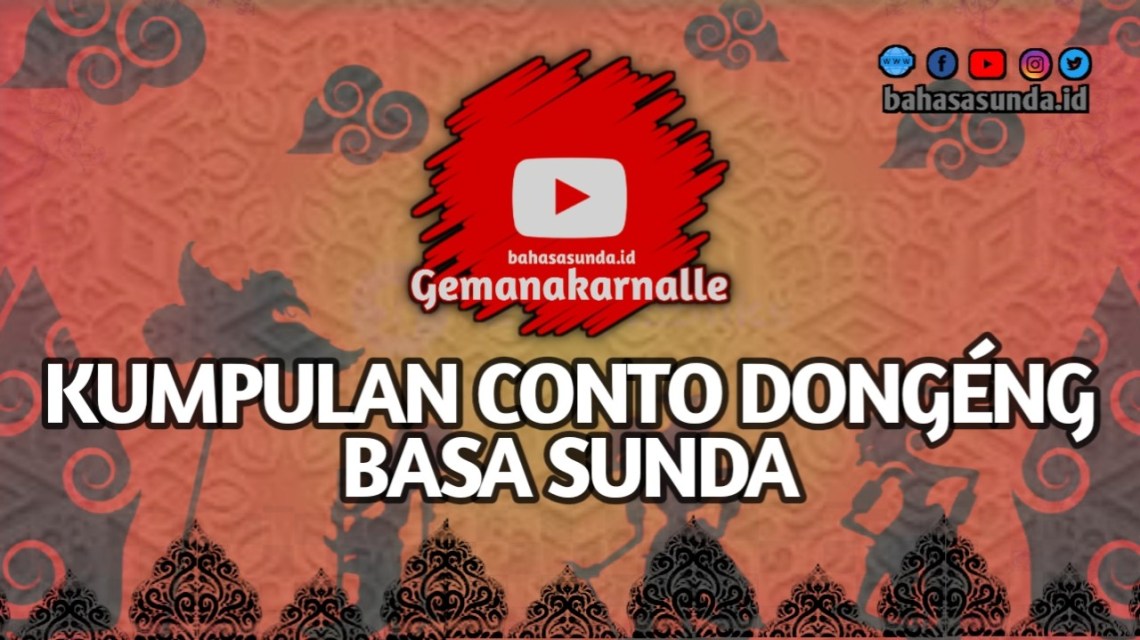 Detail Contoh Dongeng Sunda Nomer 31