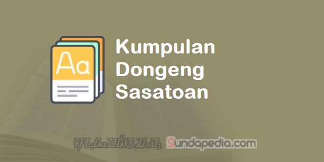 Download Contoh Dongeng Sunda Nomer 42