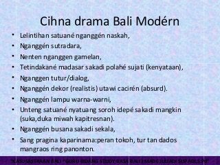 Detail Contoh Drama Bali Modern Nomer 39