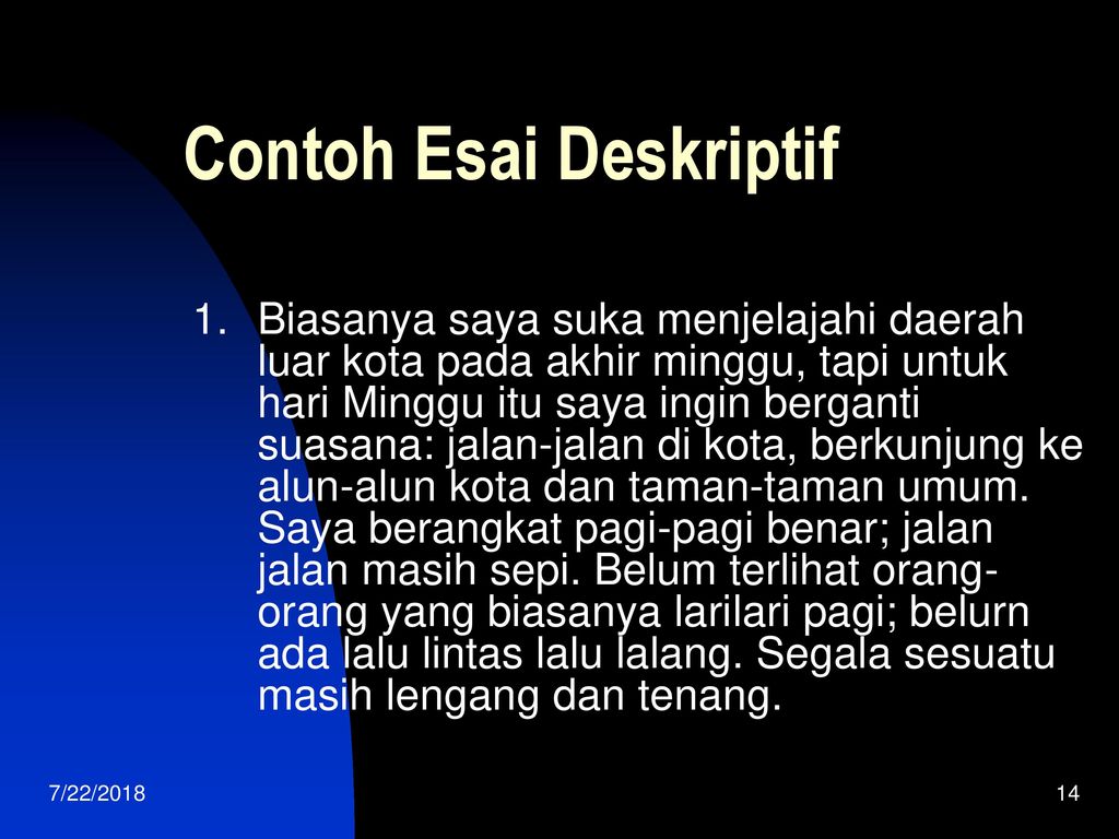 Detail Contoh Esai Deskriptif Nomer 2