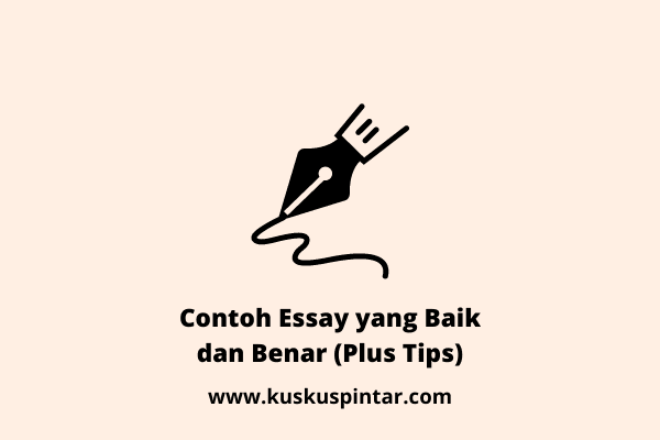 Detail Contoh Essay Yang Baik Dan Benar Nomer 29