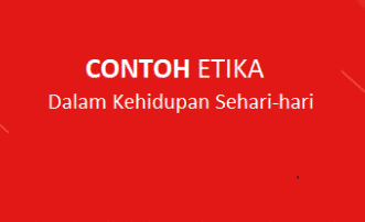 Detail Contoh Etika Individual Nomer 9