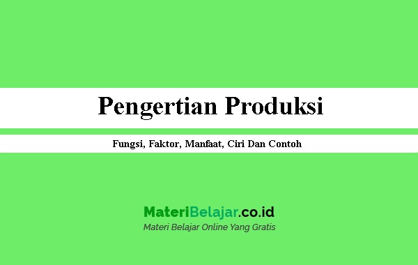 Detail Contoh Faktor Produksi Nomer 49