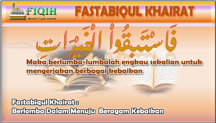 Detail Contoh Fastabiqul Khairat Nomer 7