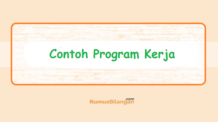 Detail Contoh Format Program Kerja Organisasi Nomer 24